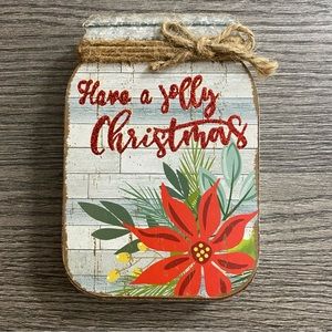 Have Jolly Christmas Mason Jar Wood Sign 6x4” Home Decor